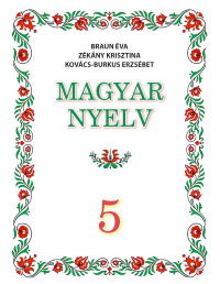 Угорська мова 5 клас - Браун Є.Л., Зикань Х.І., Ковач-Буркуш Є.С.