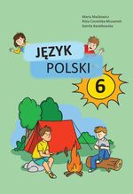 Польська мова 6 клас - Квятковська К., Румінська М., Мацькович М.